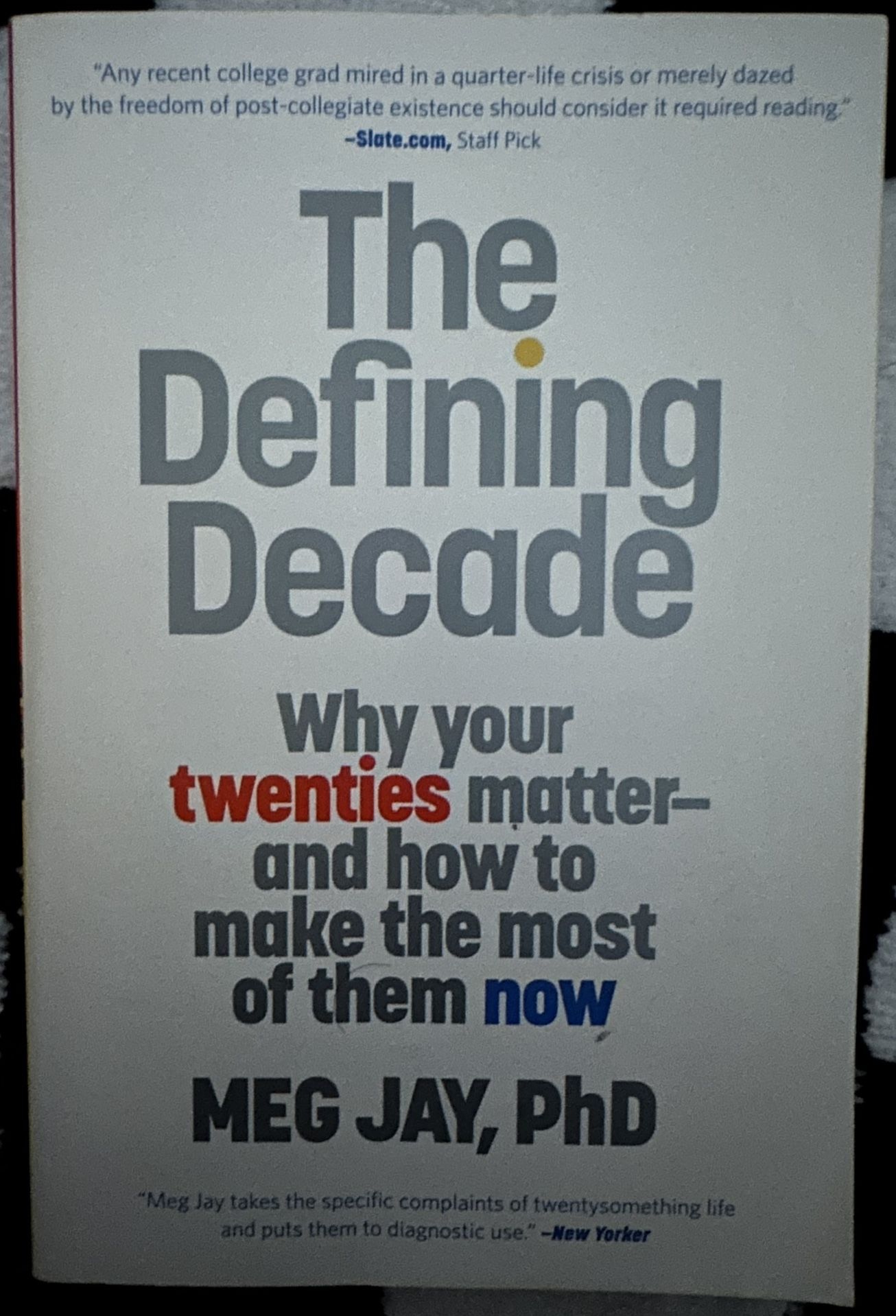 The Defining Decade by Meg Jay