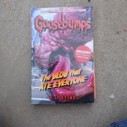 Goosebumps By R.L. Stine " The Blob That Ate Everyone"