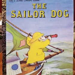 Little Golden Book #312-28 The Sailor Dog 1981, 50th Anniversary Reissue