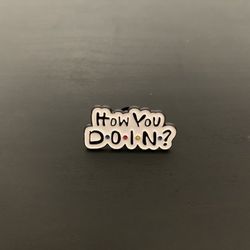 FRIENDS How You Doin Enamel Pin - NEW - Metal - Joey - Tv Show