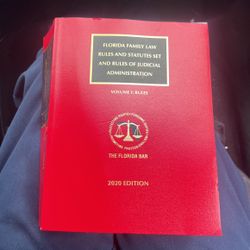 Florida Family, Law, Rules, And Statues And Rules Of Judicial Administration  Vol 1