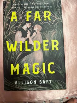 A Far Wilder Magic by Allison Saft