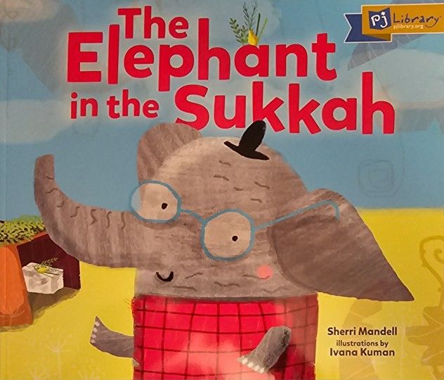 The Elephant in the Sukkah by Sherri Mandell (2019, Trade Paperback)