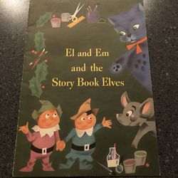 Rare Vintage Collectible Booklet - El and Em and the Story Book Elves