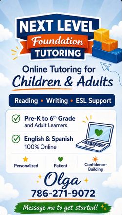 Online Tutoring for Pre k -6th Grade and Adult  learning