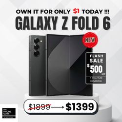 📱 Galaxy Z Fold 6 – $1,399 or $1 Down! Save $500