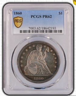 1860 Seated Liberty Silver Dollar PCGS PR62