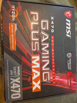 MSI X470 Gaming Plus Max Motherboard