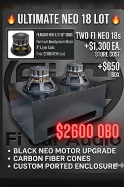 2- 18s team fi neo 4.11 subwoofers
