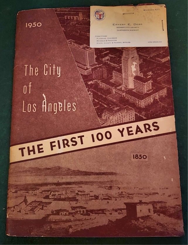 THE CITY OF LOS ANGELES THE FIRST 100 YEARS 1850 TO 1950.