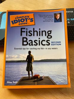 The Complete Idiot's Guide to Fishing Basics