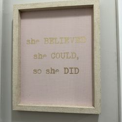She Believed She Could So She Did 