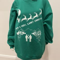 Green Sweatshirt with "Have a Very, Larry Christmas" Size Medium