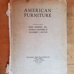 American Furniture, The Collections of King Hooper...1931 National Art Galleries