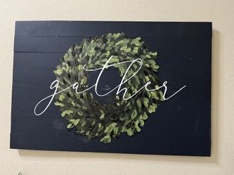 Wooden “gather” Sign