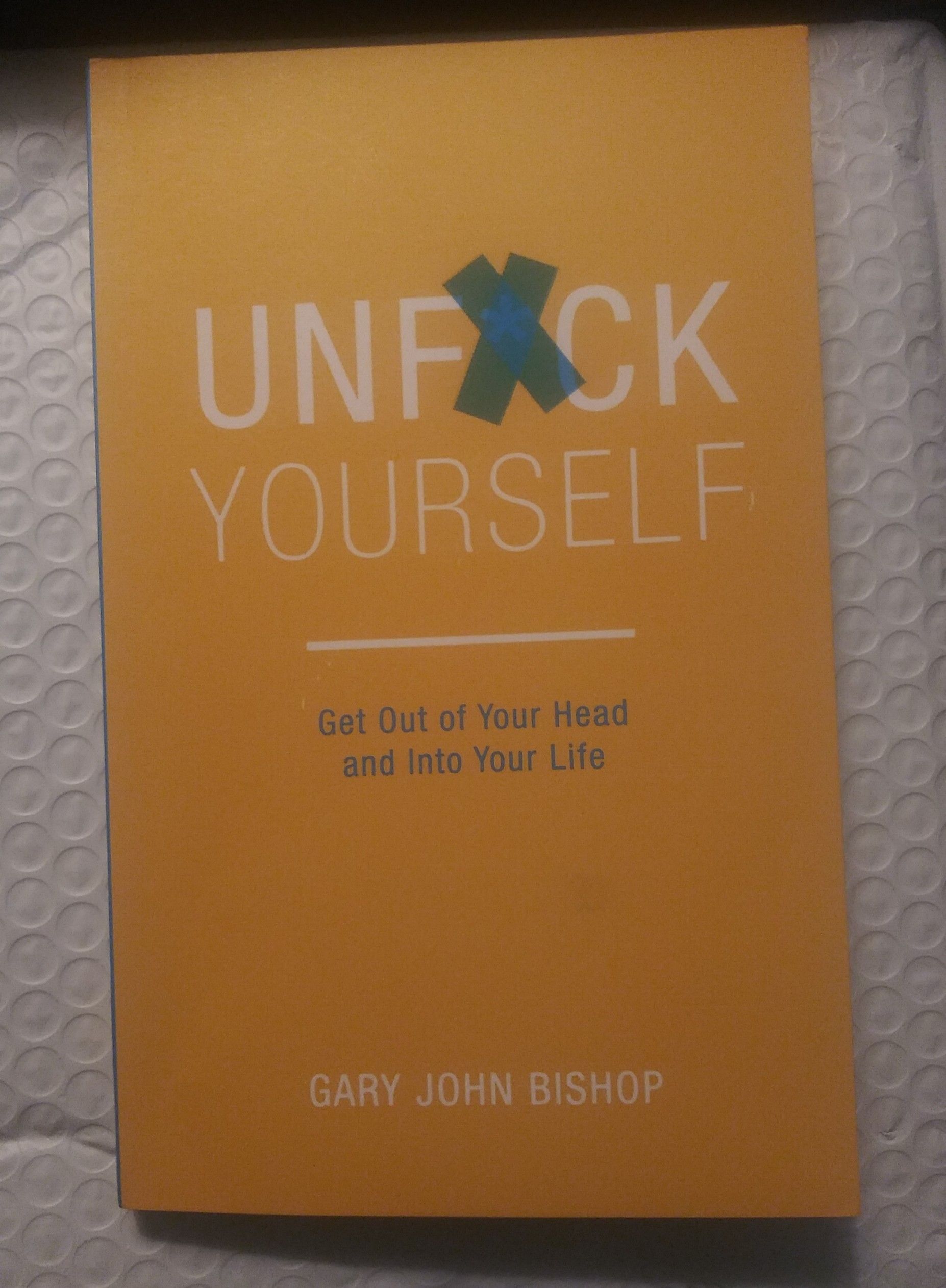 Unfuk Yourself Paperback Book