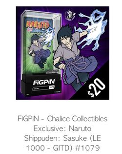 LE (1000) FigPin Sasuke Uchiha Chalice Collectables 