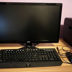 23” Acer monitor + Razer Mechanical Keyboard + Steelseries High Precision Gaming Mouse