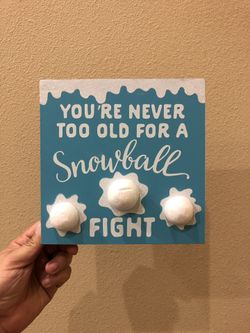 Snowball sign