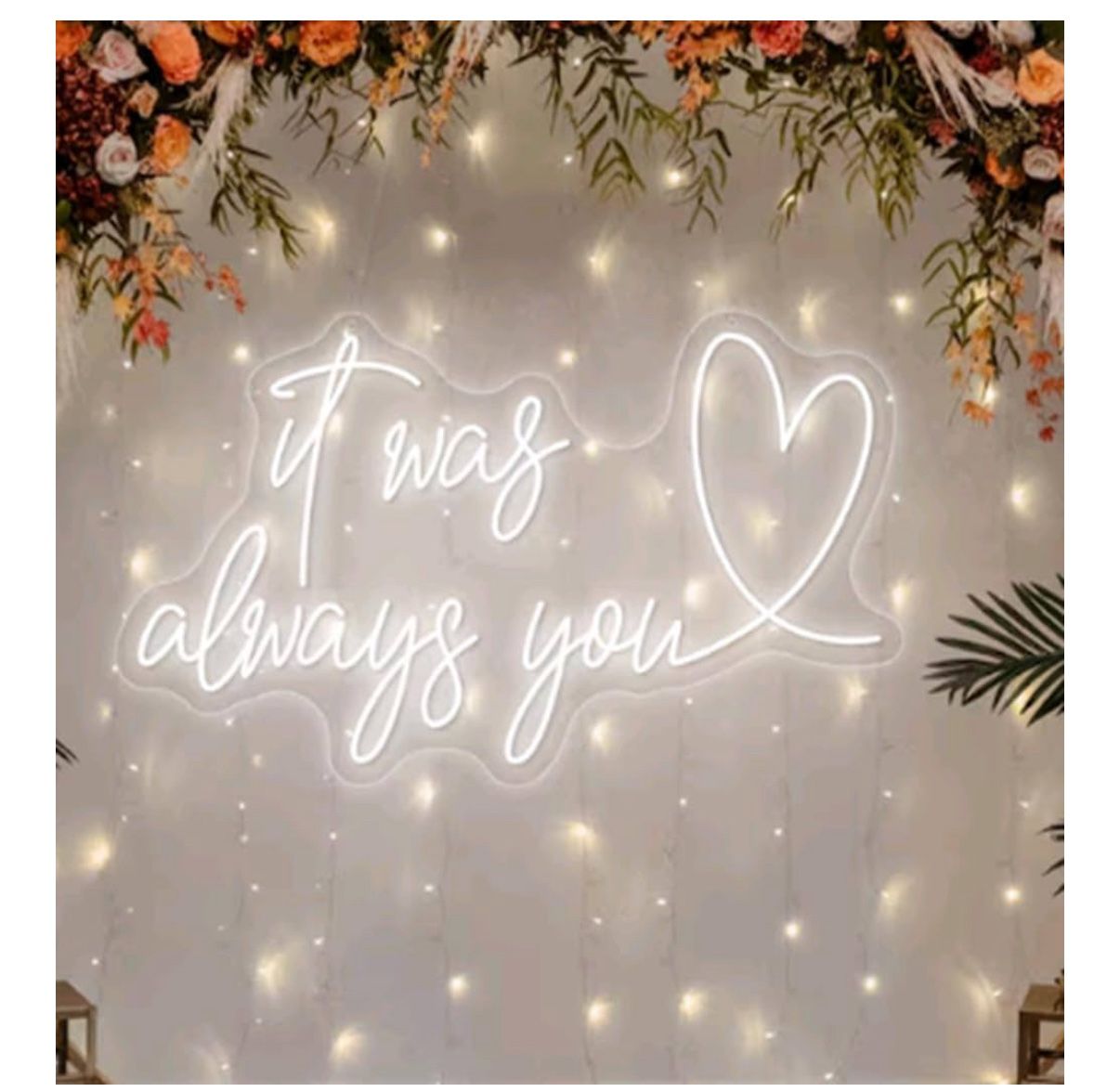 It Was Always You Neon Sign