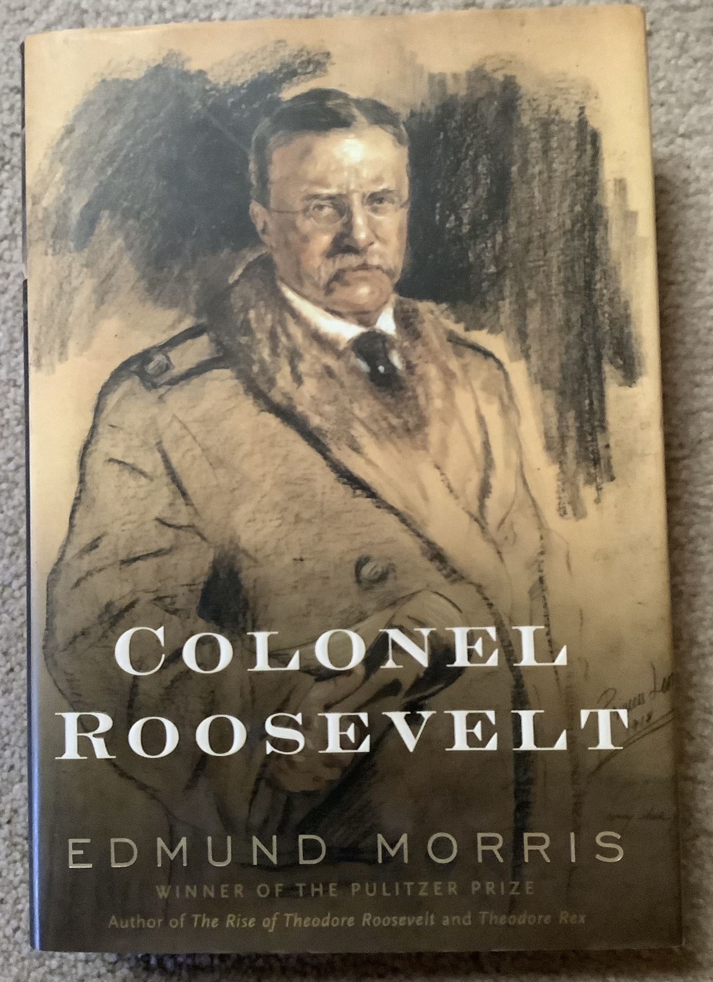 Colonel Roosevelt By Edmund Morris