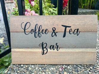 Coffee & Tea bar Sign