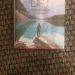 The BUCKET LIST 1000 ADVENTURES BIG AND SMALL