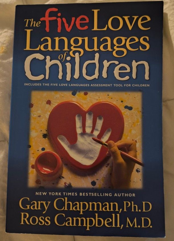 The Five Love Languages of Children by Gary Chapman & Ross Campbell (Hardcover)