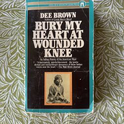 Bury My Heart At Wounded Knee - Vintage Paperback 