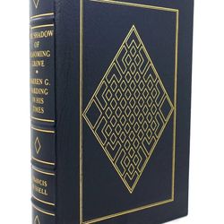 The Shadow of Blooming Grove - Warren G Harding - Russell - Easton Press 