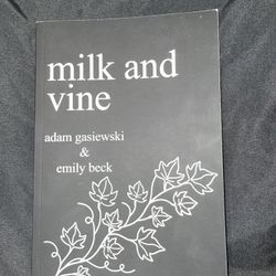 Milk & Vine