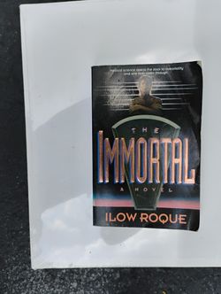 The Immortal A Novel By Ilow  Roque Paper Back Book 