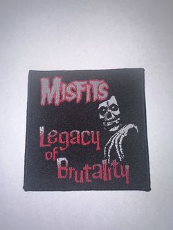 THE MISFITS, LEGACY OF BRUTALITY, BLACK BORDER, SEW ON WOVEN PATCH
