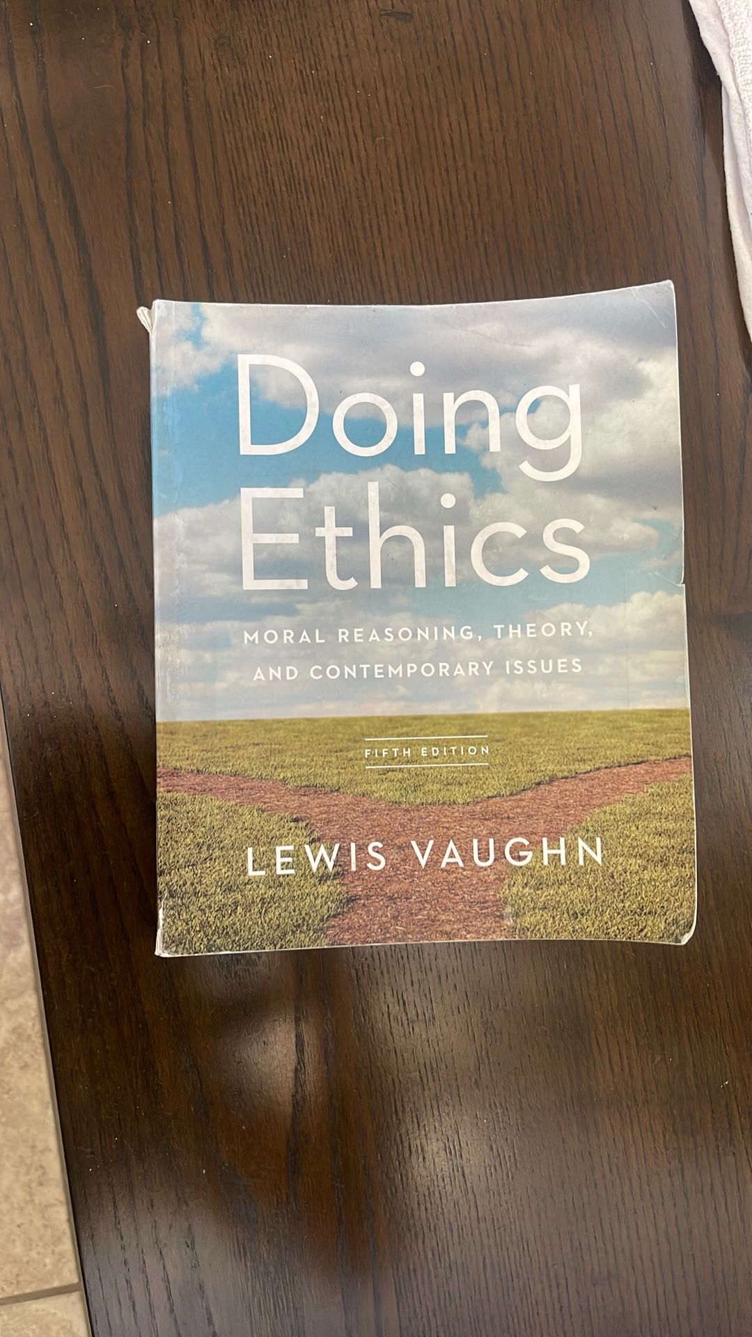 Doing ethics Book fifth Edition