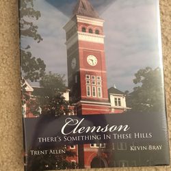 There’s Something In These Hills Clemson Book