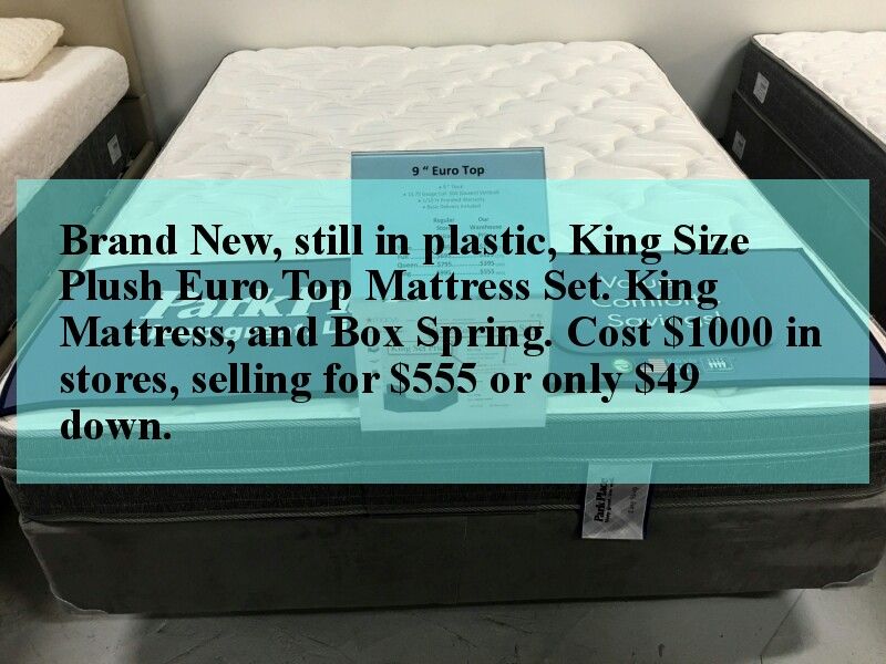King Size Plush Euro Top Mattress Set Brand New still in plastic