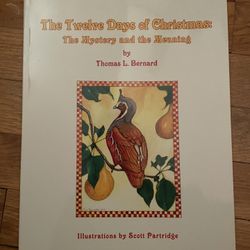 Signed By Author! The Tweleve Days Of Christmas The Mystery And Meaning 