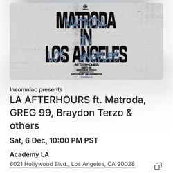 Matroda Afters Academy LA tickets x4