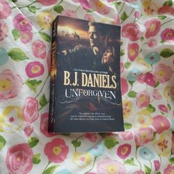 Unforgiven by B.J. Daniels (Paperback)