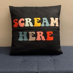 “Scream Here” Decorative Pillow
