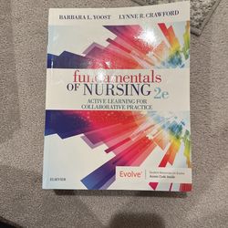 Fundamentals Of nursing 2e Barbara L Yoost Lynne R Crawford
