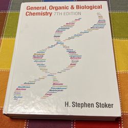 General Organic & Biological Chemistry By H. Stephen Stoker.