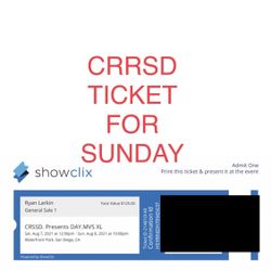 CRSSD TICKET  Aug 8th $90