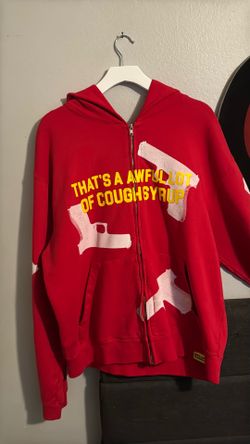 “Thats a Awful lot of cough syrup “ red and XXL