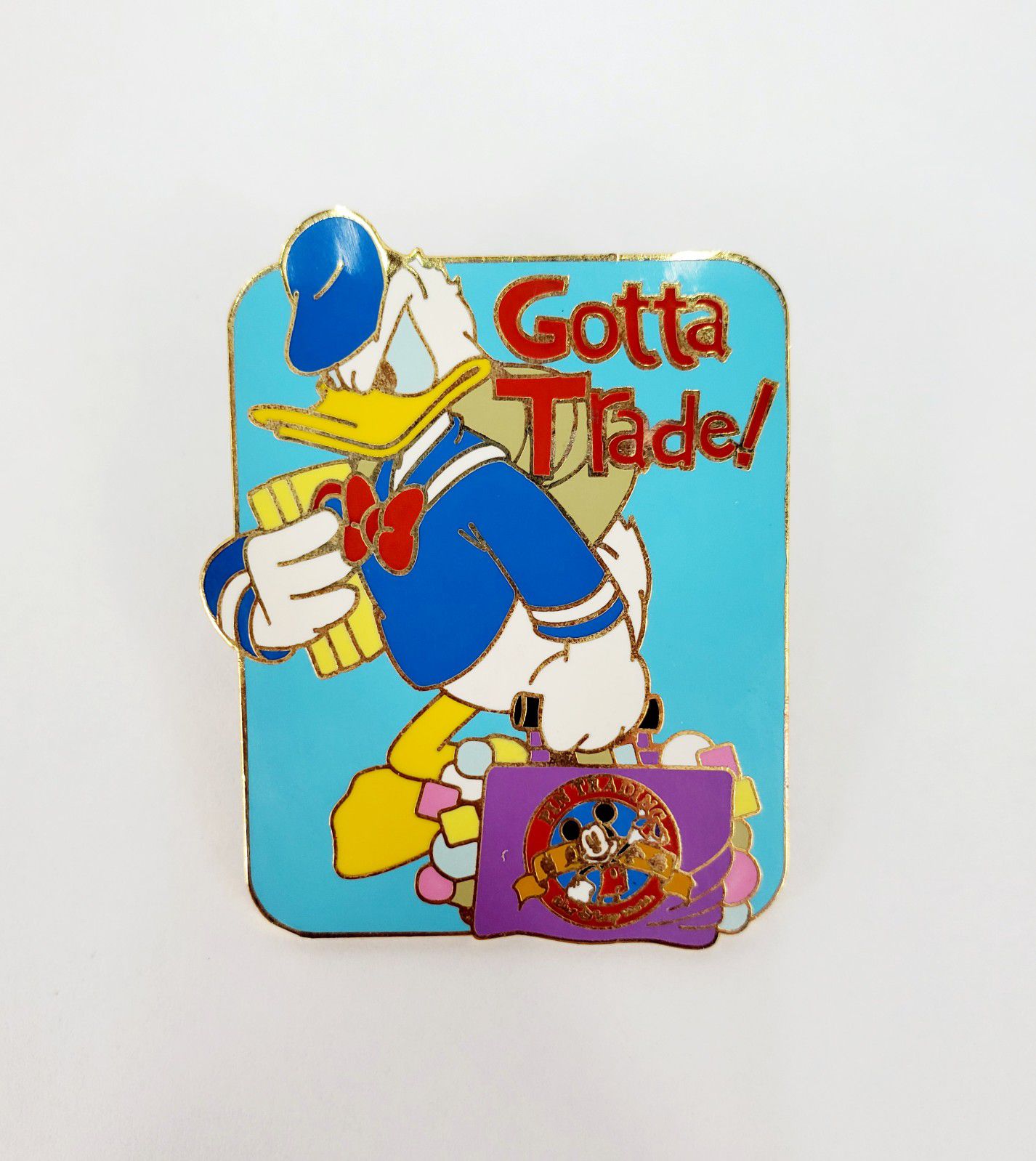 Disney Donald Duck "Gotta Trade" 2004 Souvenir Trading Pin