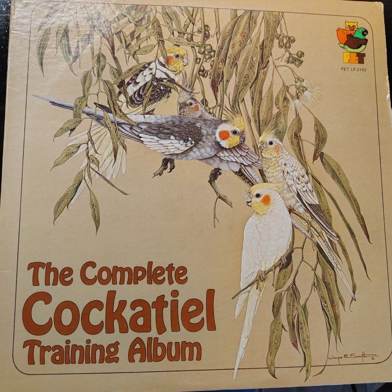 The Complete Cockatiel Training Album Vinyl