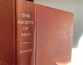 The Ascent of Man by J. Bronowski (1973) Illustrated hardcover