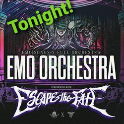 Emo Orchestra Concert Tickets TONIGHT!