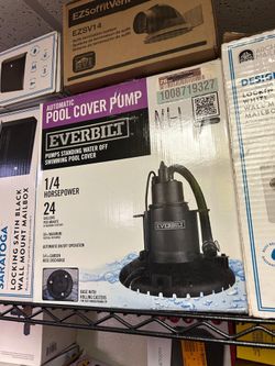 Everbilt 1/4 HP automatic pool cover pump.