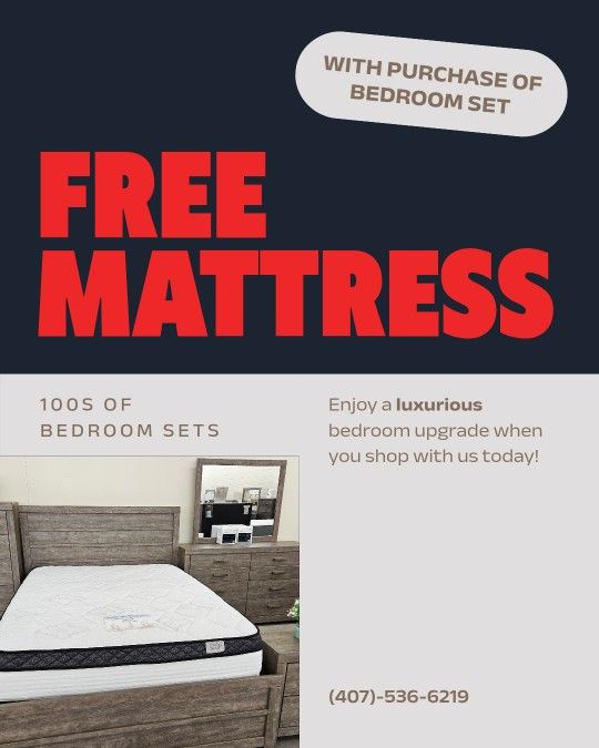 Free Mattress w/ Bedroom Set Purchase